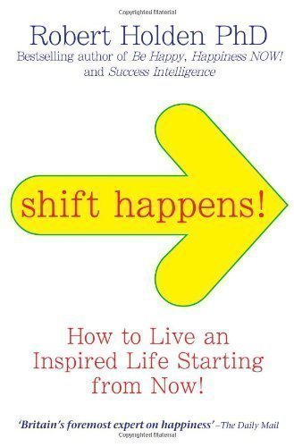 SHIFT HAPPENS BOOK BY ROBERT HOLDEN