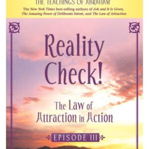 THE LAW OF ATTRACTION IN ACTION EPISODE III  BY ESTHER AND JERRY HICKS DVD