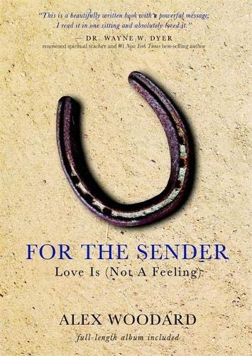 For the Sender, Love Is (Not a Feeling) Paperback – 31 Mar 2014 by Alex Woodard