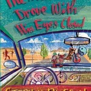 The Man Who Drove With His Eyes Closed Paperback – 1 Sep 2009