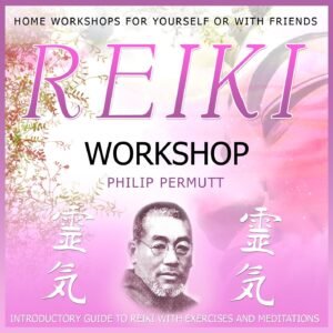 Reiki Workshop by Philip Permutt Audio CD