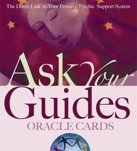 ASK YOUR GUIDES ORACLE CARDS By Sonia Choquette