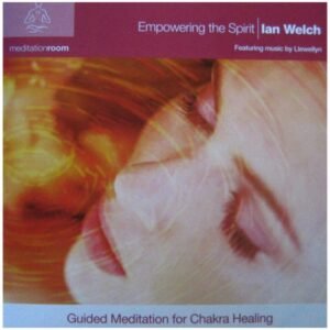 EMPOWERING THE SPIRIT: GUIDED MEDITATION FOR CHAKRA HEALING BY