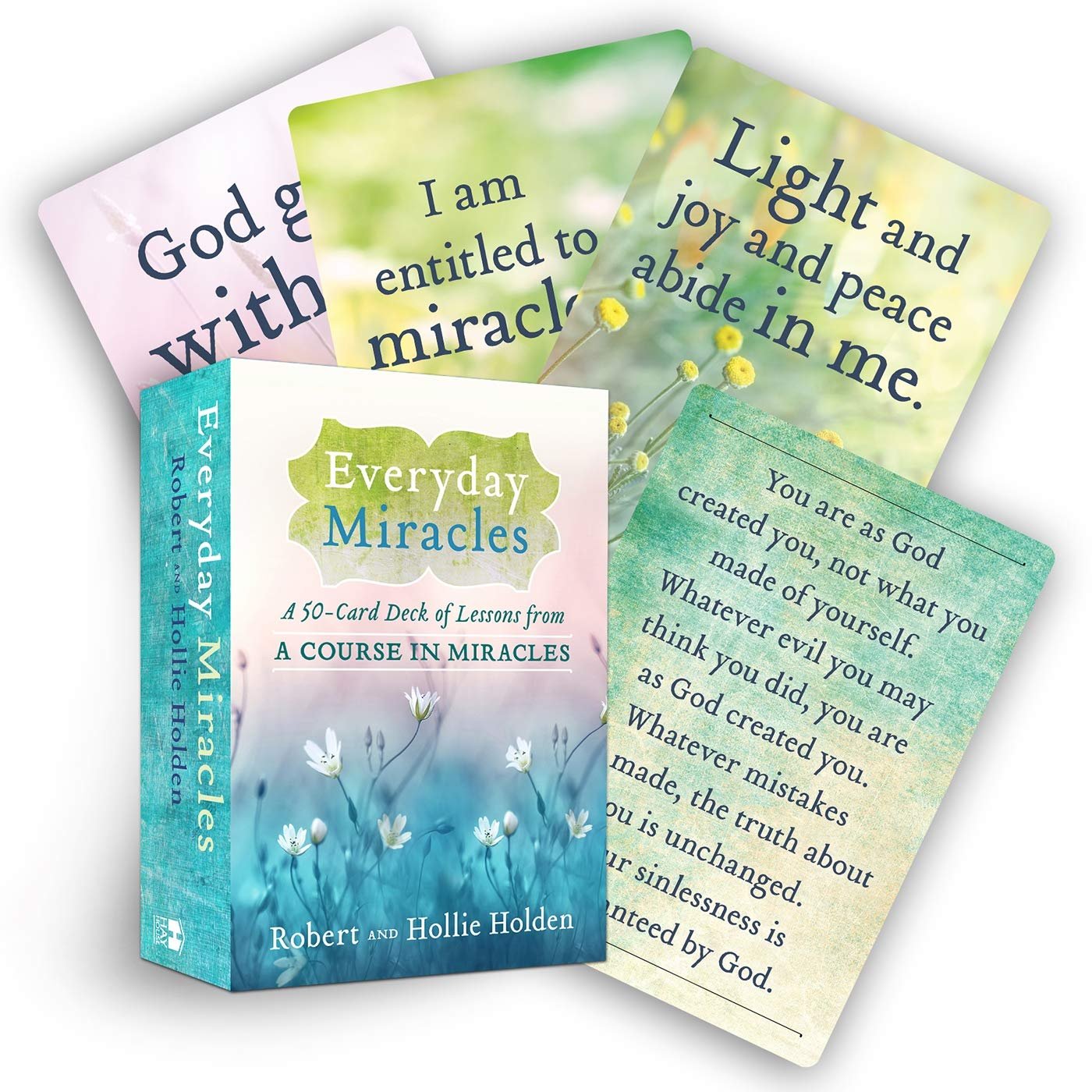 Everyday Miracles A 50-Card Deck of Lessons from A Course in Miracles Robert Holden, Ph.D.