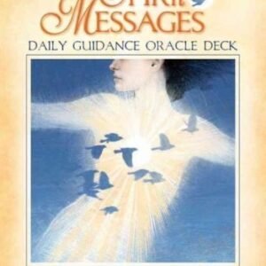 The Spirit Messages Daily Guidance Oracle Deck