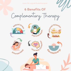 6 Benefits of Complementary Therapy